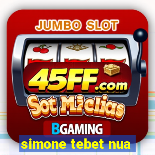 simone tebet nua